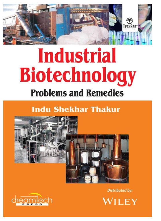 Industrial Biotechnology : Problems and Remedies